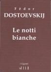 Le Notti Bianche, Fëdor Dostoevskij