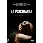 "La Psichiatra", di Wulf Dorn. Longanesi.