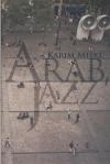 Arab Jazz, di Karim Miské, Fazi.