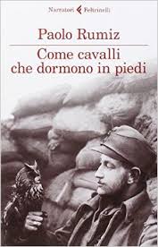 Come cavalli che dormono in piedi, Paolo Rumiz. Feltrinelli.