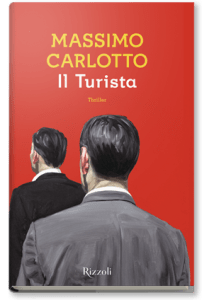 Massimo Carlotto, Il Turista, Rizzoli.